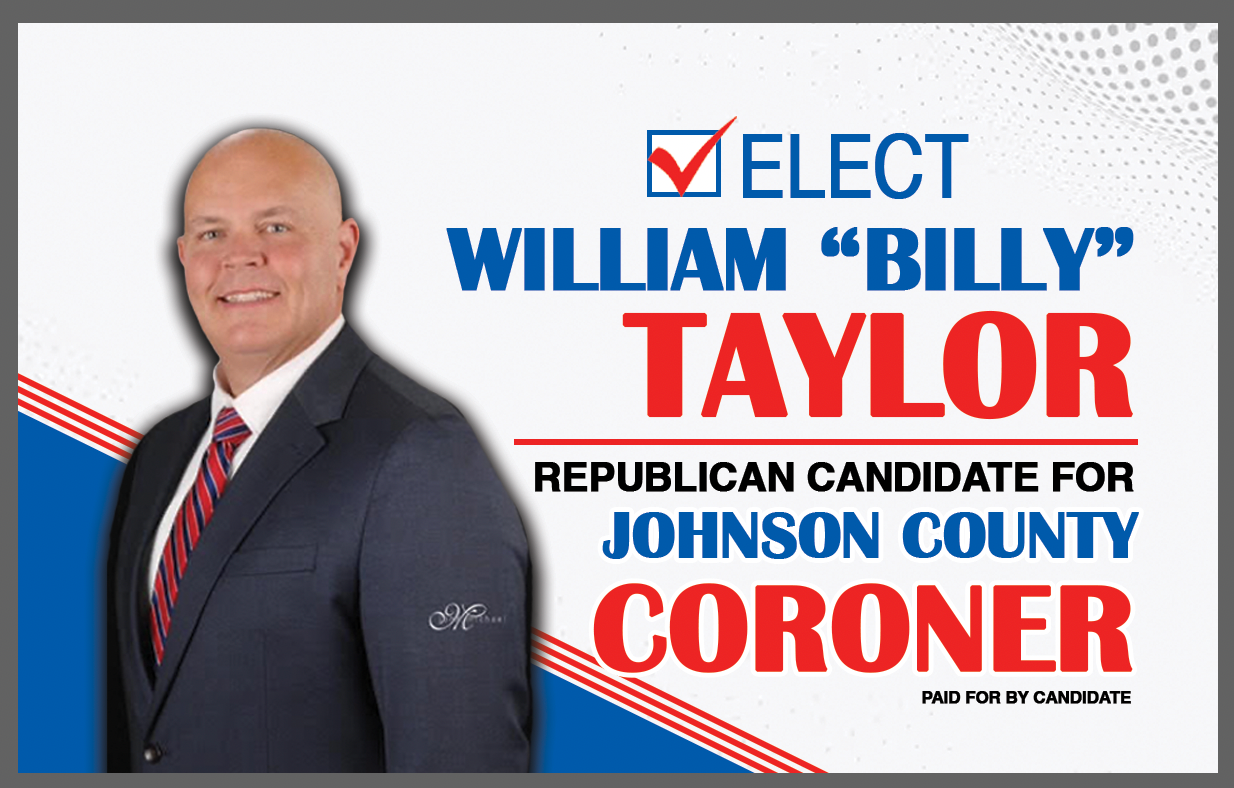Elect William Billy Taylor - Johnson County Coroner